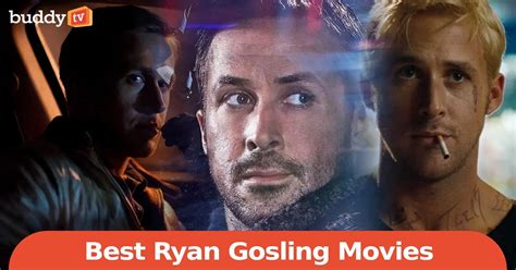 video's over ryan gosling|The Best Ryan Gosling Movies And How To Watch Them.